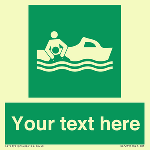 Custom sign safe condition Rescue boat